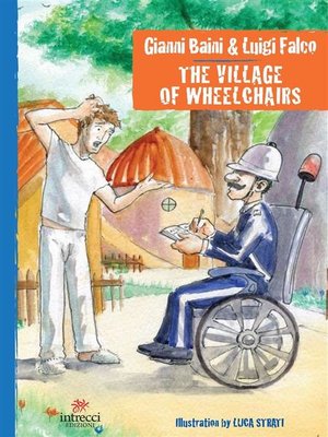 cover image of The village of Wheelchairs